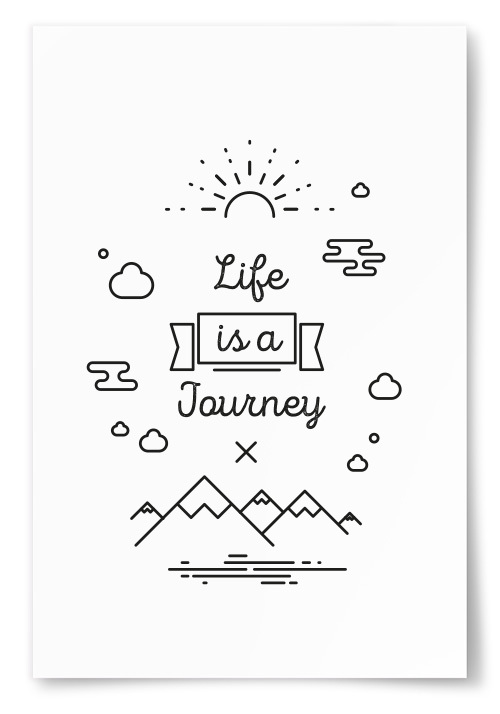 Poster &quot;Life Is A Journey&quot; 