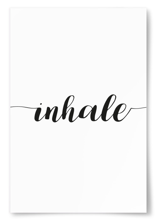 Poster &quot;Inhale&quot;